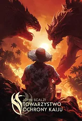 Towarzystwo ochrony KaijuJohn Scalzi
