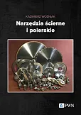 Narzędzia ścierne i polerskie Narzędzia ścierne i polerskie