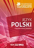 Informator o egzaminie maturalnym z języka polskiego 2024/25 Informator o egzaminie maturalnym z języka polskiego 2024/25