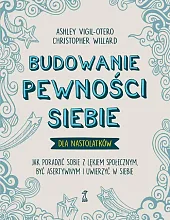 Budowanie pewności siebie - dla nastolatków