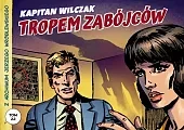 Z Archiwum J. Wróblewskiego 22 Kapitan Wilczak Tropem zabójców