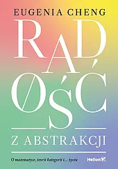 Radość z abstrakcjiEugenia Cheng