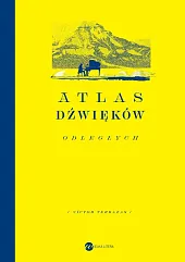 Atlas dźwięków odległychVictor Terrazas Atlas dźwięków odległychVictor Terrazas