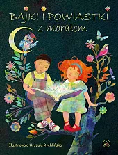 Bajki i powiastki z morałemEwa Skarżyńska