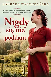 Nigdy się nie poddamBarbara Wysoczańska