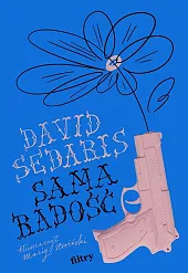 Sama radośćDavid Sedaris