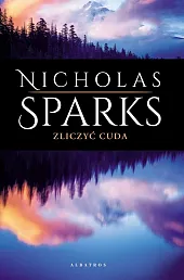 Zliczyć cudaNicholas Sparks