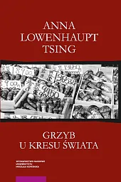 Grzyb u kresu świataJanusz Grygieńć