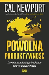 Powolna produktywnośćCal Newport
