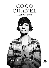 Coco Chanel: legenda i życieJustine Picardie