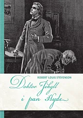 Doktor Jekyll i pan HydeLouis Stevenson Robert