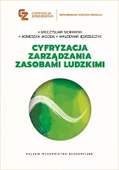 Cyfryzacja zarządzania zasobami ludzkimiMieczysław Morawski