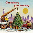 Choinkowy plac budowy. Książka z okienkami