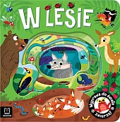 Wyprawa do świata zwierząt. W lesieAnna Podgórska Wyprawa do świata zwierząt. W lesieAnna Podgórska