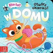 Kto to? Otwórz okienko! W domu