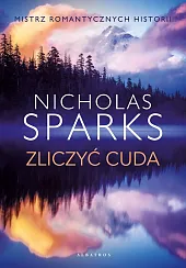 Zliczyć cudaNicholas Sparks