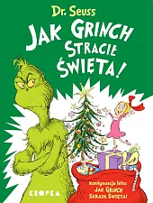 Jak Grinch stracił Święta!Dr.Seuss 