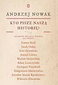 Kto pisze naszą historię?