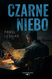 Czarne nieboPaweł Leśniak Czarne nieboPaweł Leśniak