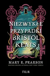 Niezwykłe przypadki Bristol Keats