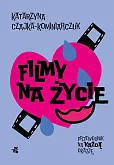 Filmy na życie Przewodnik na każdą okazję