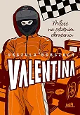 Valentina Miłość na ostatnim okrążeniu