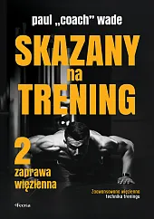 Skazany na trening 2„Coach” Wade Paul