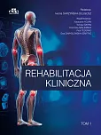 Rehabilitacja kliniczna t.1