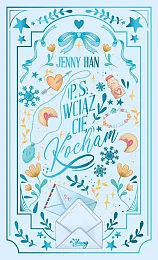 P.S. Wciąż cię kocham. Chłopcy. Tom,Jenny Han P.S. Wciąż cię kocham. Chłopcy. Tom,Jenny Han