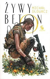 Żywy betonMichał Głowacz