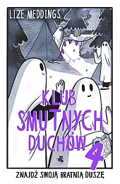 Klub Smutnych Duchów Tom 4