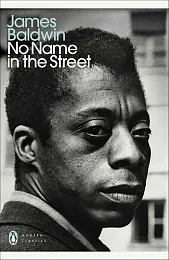 No Name in the StreetJames Baldwin