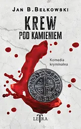 Krew pod kamieniemB.Jan Bełkowski