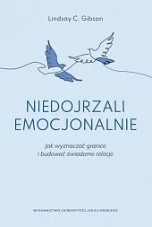 Niedojrzali emocjonalnieC.Lindsay Gibson Niedojrzali emocjonalnieC.Lindsay Gibson