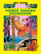 Podróż smokiem DiplodokiemTadeusz Baranowski