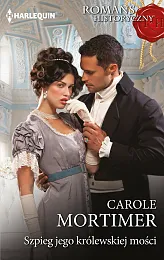 Szpieg jego królewskiej mościCarole Mortimer