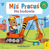 Miś Pracuś Na budowieBenji Davies