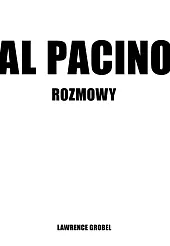 Al Pacino RozmowyLawrence Grobel Al Pacino RozmowyLawrence Grobel