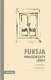 Fuksja Małgorzaty Lebdy.Wojciech Kruszewski