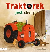 Traktorek jest choryNatalie Quintart Traktorek jest choryNatalie Quintart
