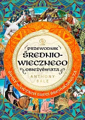 Przewodnik średniowiecznego obieżyświataAnthony Bale