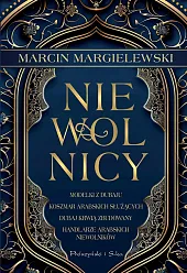 NiewolnicyMarcin Margielewski NiewolnicyMarcin Margielewski