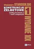 Konstrukcje żelbetowe według Eurokodu 2 i norm związanych Tom 1 Konstrukcje żelbetowe według Eurokodu 2 i norm związanych Tom 1