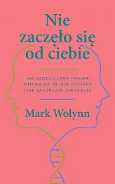 Nie zaczęło się od ciebie