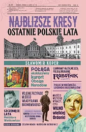 Najbliższe kresy Ostatnie polskie lataSławomir Koper Najbliższe kresy Ostatnie polskie lataSławomir Koper
