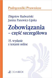 Zobowiązania - część szczegółowa z testami,Zbigniew Radwański Zobowiązania - część szczegółowa z testami,Zbigniew Radwański