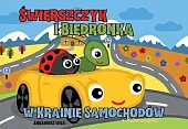 Świerszczyk i Biedronka w Krainie Samochodów,Arkadiusz Wilk