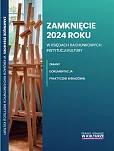 Zamknięcie 2024 roku w księgach rachunkowych instytucji kultury Zamknięcie 2024 roku w księgach rachunkowych instytucji kultury