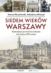 Siedem wieków WarszawyMarcin Rosołowski