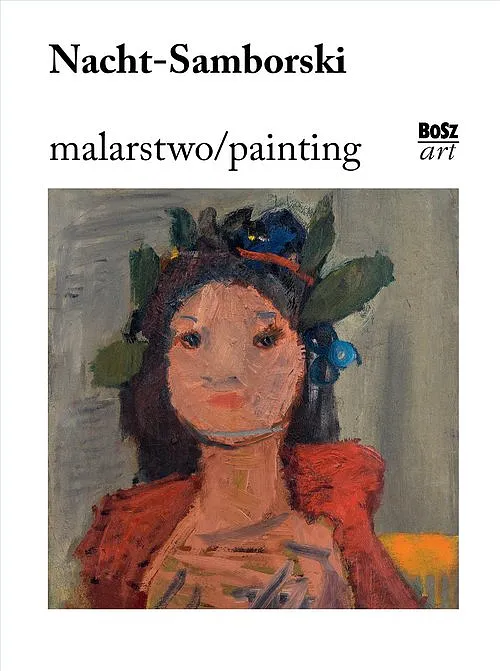 Nacht-Samborski Malarstwo, 2024: Anna Zelmańska-Lipnicka (książka